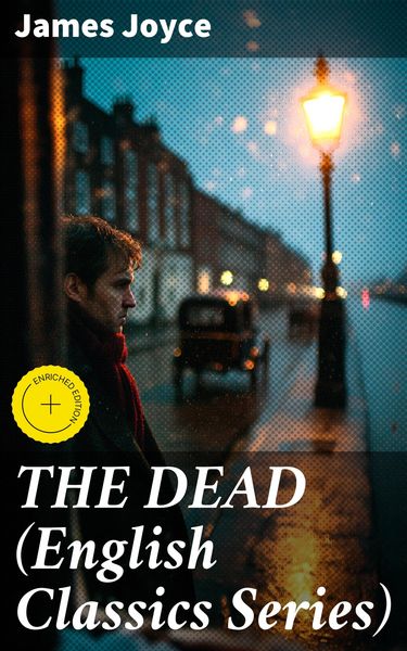 Produktbild: THE DEAD (English Classics Series)