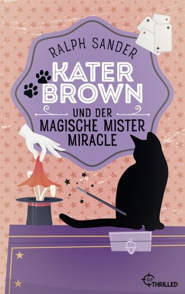 Produktbild: Kater Brown und der Magische Mister Miracle