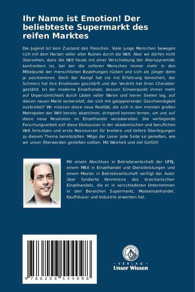 Produktbild: Ihr Name ist Emotion! Der beliebteste Supermarkt des reifen Marktes