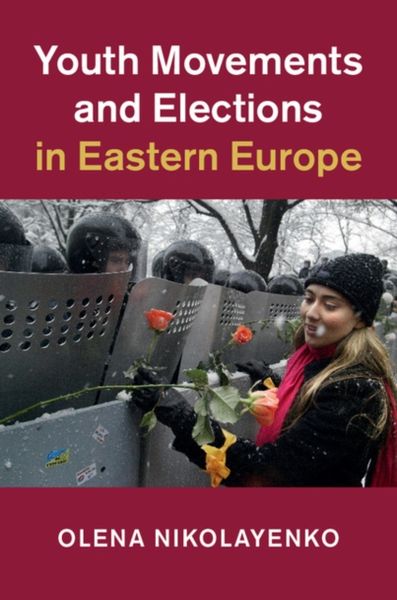 Produktbild: Youth Movements and Elections in Eastern Europe