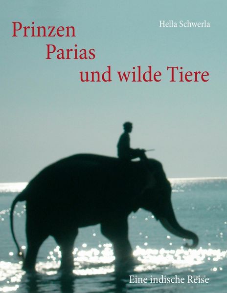 Produktbild: Prinzen, Parias und wilde Tiere