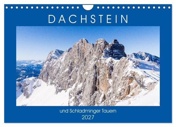 Produktbild: Dachstein und Schladminger Tauern (Wandkalender 2027 DIN A4 quer), CALVENDO Monatskalender