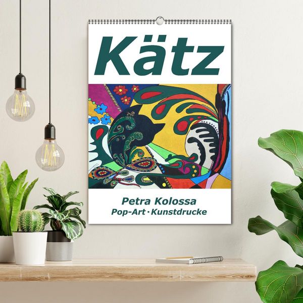 Produktbild: K&auml;tz, Petra Kolossa, Pop-Art-Kunstdrucke (Wandkalender 2026 DIN A2 hoch), CALVENDO Monatskalender