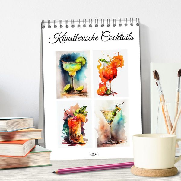 Produktbild: K&uuml;nstlerische Cocktails (Tischkalender 2026 DIN A5 hoch), CALVENDO Monatskalender
