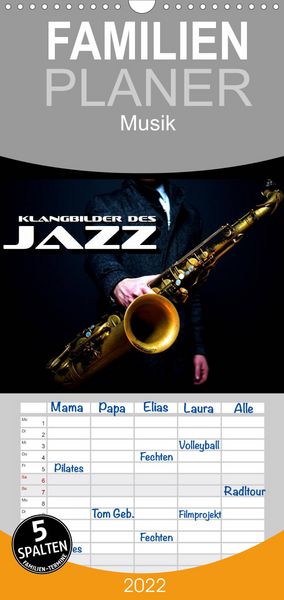 Produktbild: Familienplaner Klangbilder des Jazz (Wandkalender 2022 , 21 cm x 45 cm, hoch)