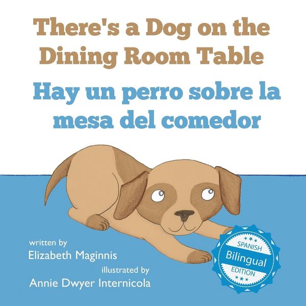 Produktbild: There's a Dog on the Dining Room Table / Hay un perro sobre la mesa del comedor