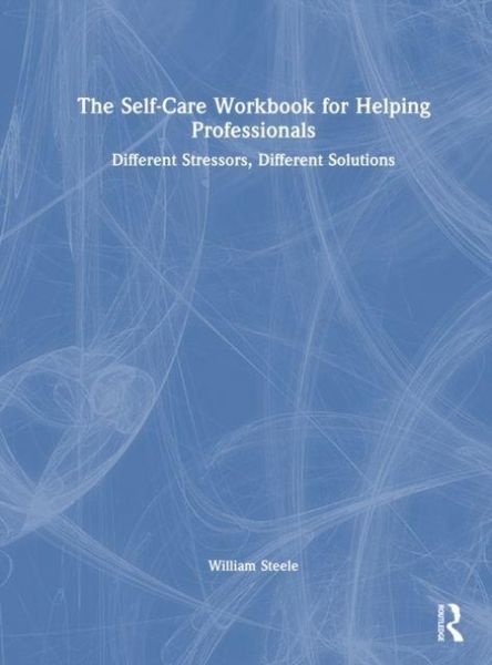 Produktbild: The Self-Care Workbook for Helping Professionals