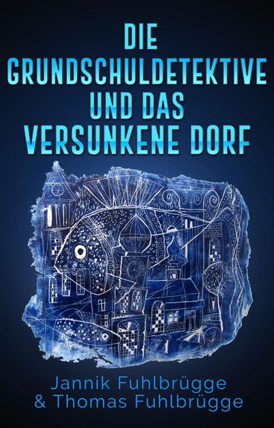 Produktbild: Die Grundschuldetektive und das versunkene Dorf