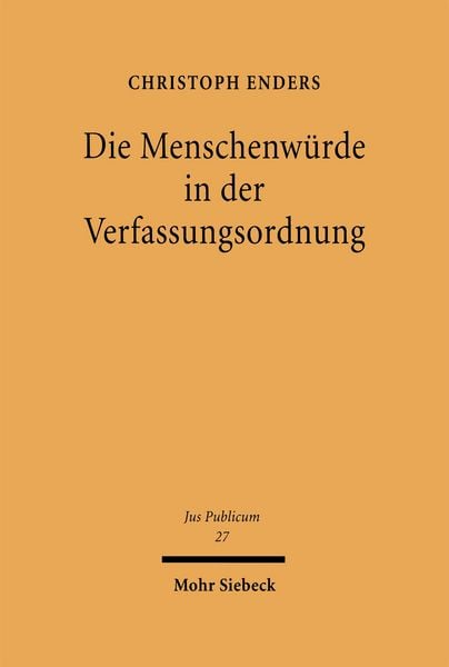 Produktbild: Die Menschenw&uuml;rde in der Verfassungsordnung