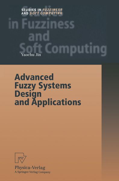 Produktbild: Advanced Fuzzy Systems Design and Applications