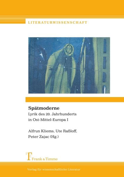 Spätmoderne, Taschenbuch von Alfrun Kliems , Ute Rassloff , Peter Zajac, Frank & Timme, 9783865960207