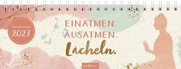 Produktbild: Tischkalender Einatmen. Ausatmen. L&auml;cheln. 2027