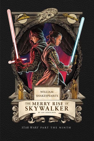 Produktbild: William Shakespeare's The Merry Rise of Skywalker: Star Wars Part the Ninth