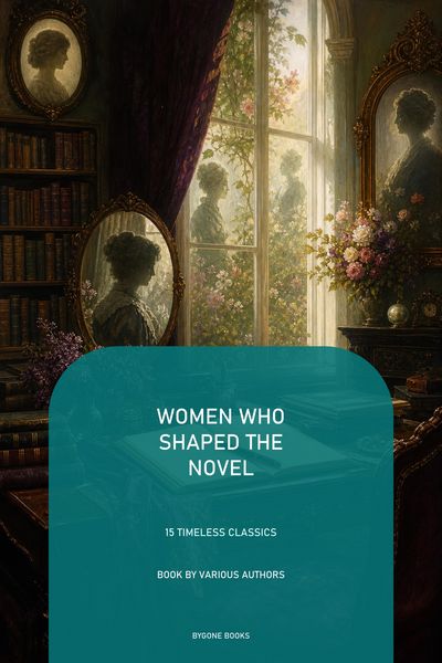 Produktbild: Women Who Shaped the Novel