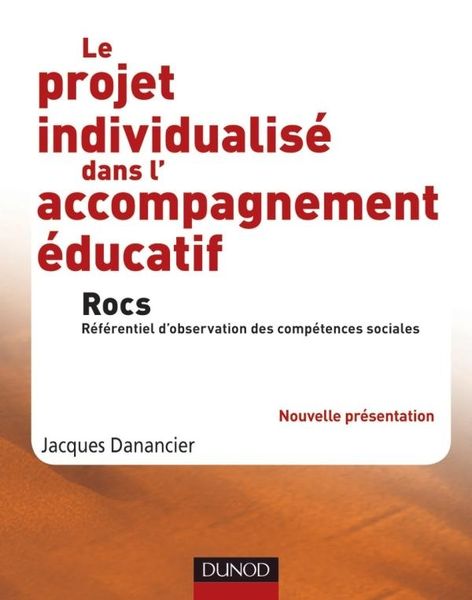 Produktbild: Le Projet Individualise Dans l Accompagnement Educatif; Rocs,