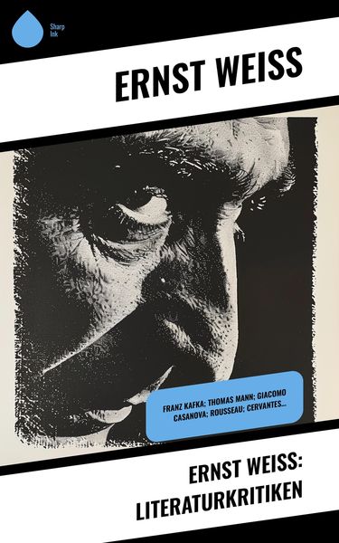 Produktbild: Ernst Wei&szlig;: Literaturkritiken