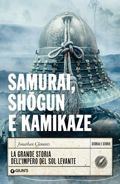 Produktbild: Samurai, shogun e kamikaze. La grande storia dell'impero del Sol Levante