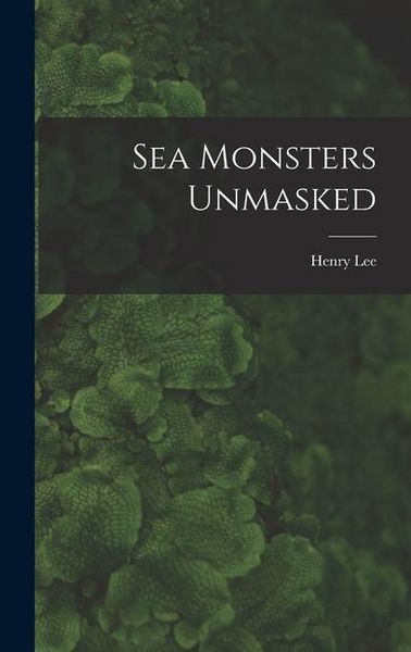 Produktbild: Sea Monsters Unmasked