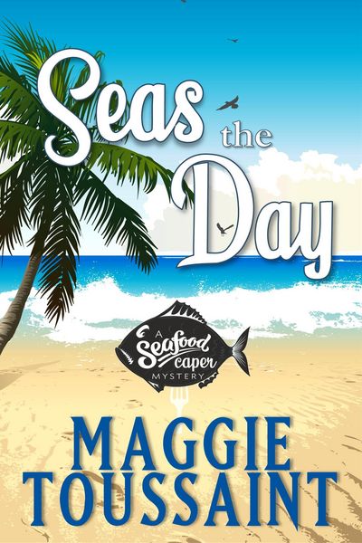 Produktbild: Seas the Day (A Seafood Caper Mystery, #1)