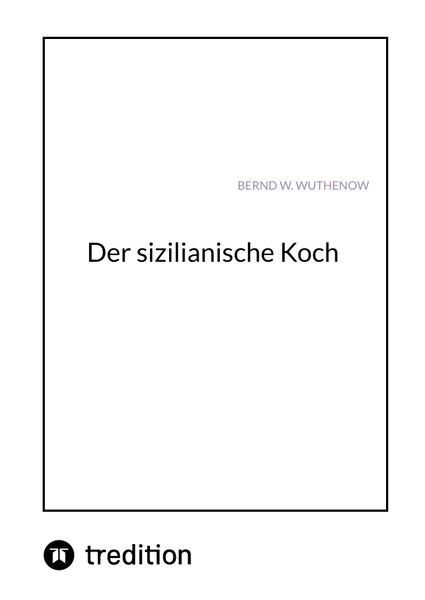 Der sizilianische Koch