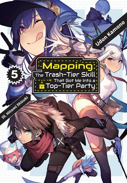 Produktbild: Mapping: The Trash-Tier Skill That Got Me Into a Top-Tier Party: Volume 5