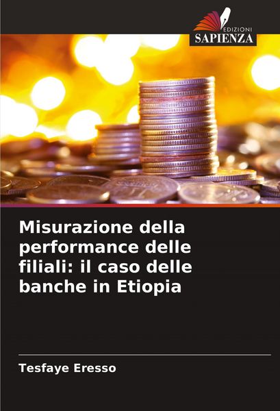 Produktbild: Misurazione della performance delle filiali: il caso delle banche in Etiopia
