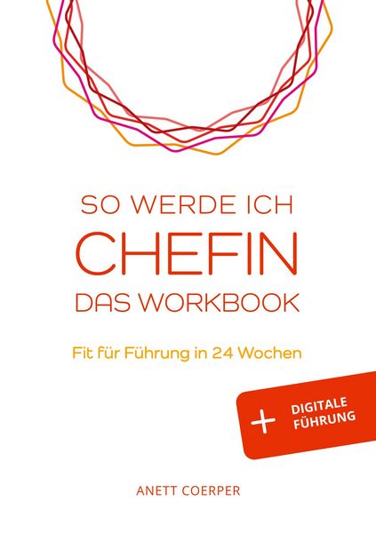Produktbild: So werde ich CHEFIN: Das Workbook