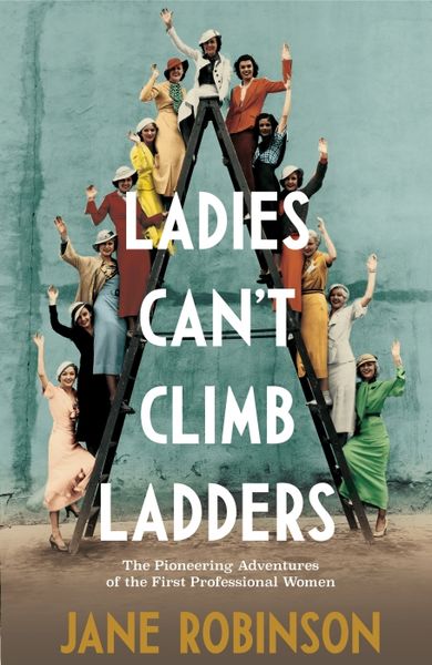 Produktbild: Ladies Can't Climb Ladders
