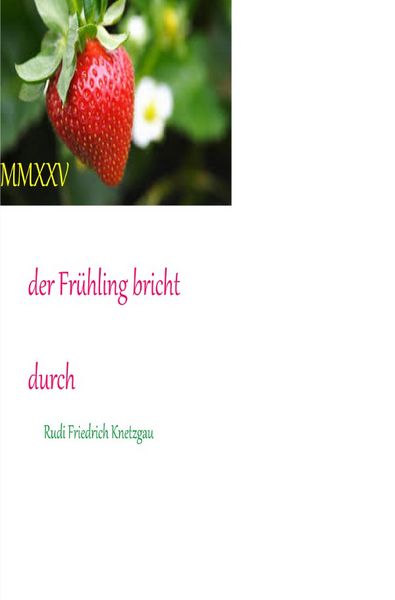 Produktbild: Der Fr&uuml;hling bricht durch MMXXV