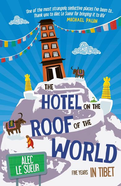 Produktbild: The Hotel on the Roof of the World