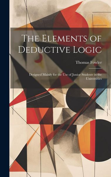 Produktbild: The Elements of Deductive Logic