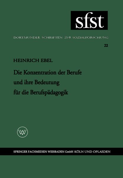 Produktbild: Die Konzentration der Berufe und ihre Bedeutung f&uuml;r die Berufsp&auml;dagogik