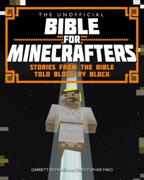 Produktbild: The Unofficial Bible for Minecrafters