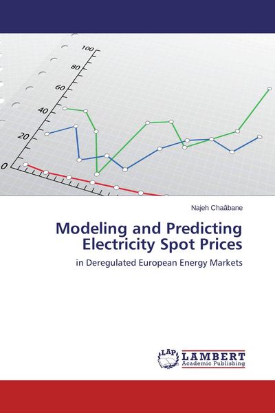 Produktbild: Modeling and Predicting Electricity Spot Prices