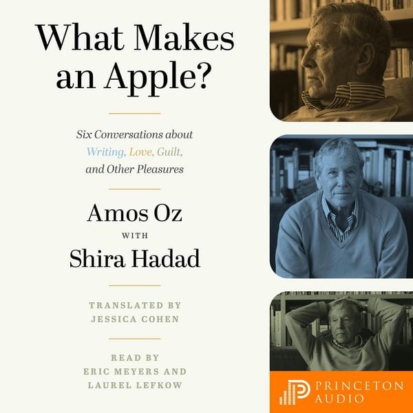 What Makes an Apple? - Amos Oz, Audio, 9780691240398