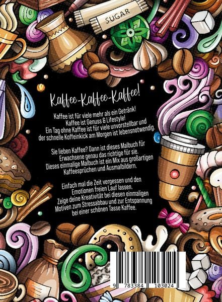 Produktbild: "A coffee a day keeps the doctor away" - Das gro&szlig;e Kaffee &ndash; Malbuch f&uuml;r Frauen.