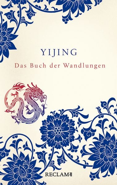 Produktbild: Yijing. Das Buch der Wandlungen in urspr&uuml;nglicher Form