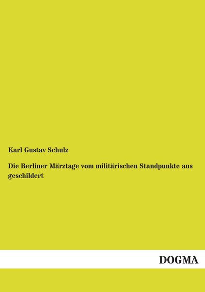 Produktbild: Die Berliner M&auml;rztage vom milit&auml;rischen Standpunkte aus geschildert