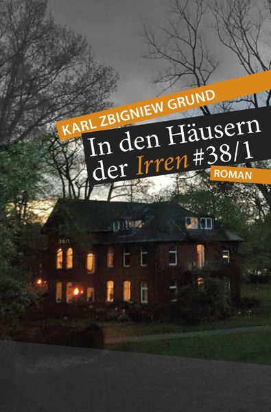 Produktbild: In den H&auml;usern der Irren