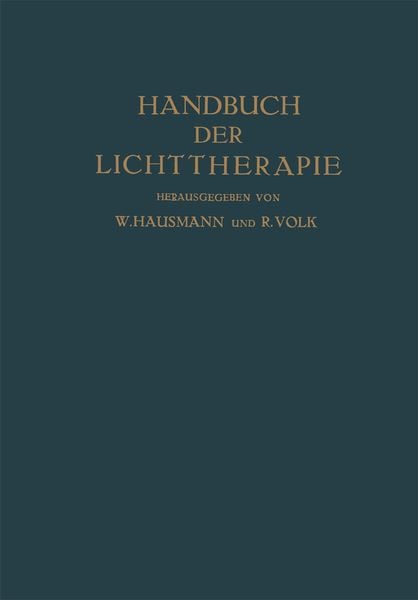 Handbuch der Lichttherapie, Taschenbuch von O. Bernhard , O. Chievitz , O. Strandberg , Felix Maria Exner , Fritz Hauer, Springer Berlin,