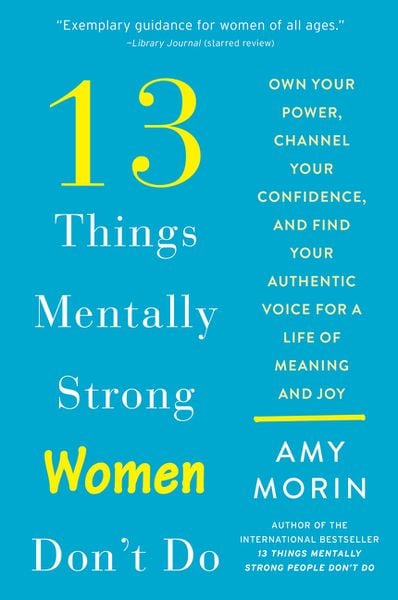 Produktbild: 13 Things Mentally Strong Women Don't Do