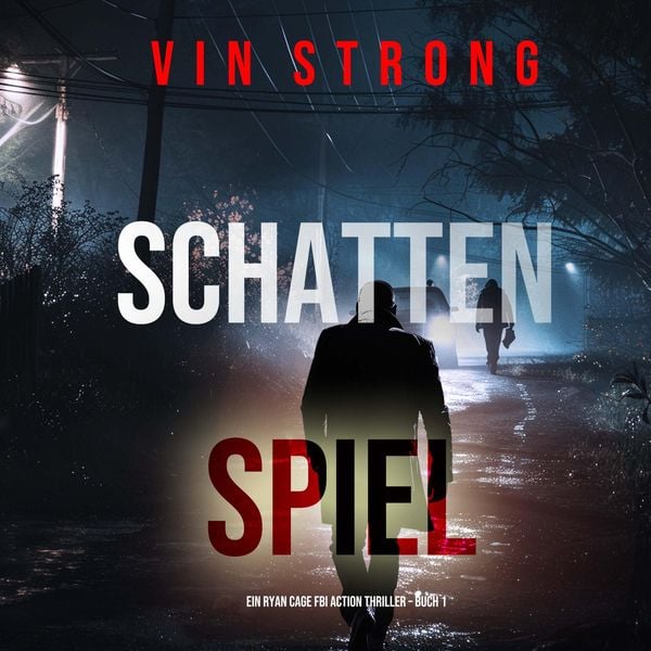 Produktbild: Schattenspiele (Ein Ryan Cage FBI Action Thriller - Buch 1)