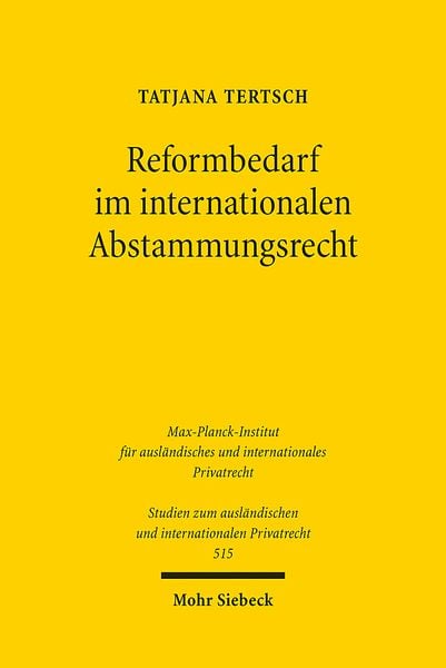 Reformbedarf im internationalen Abstammungsrecht