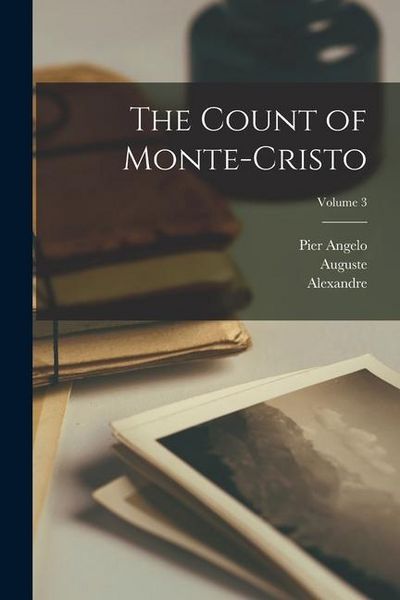 Produktbild: The Count of Monte-Cristo; Volume 3