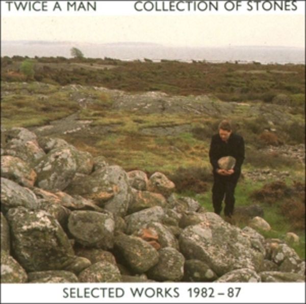 Collection Of Stones 82-87 - Twice A. Man, CD