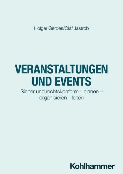 Veranstaltungen und Events, Taschenbuch von Holger Gerdes,Olaf Jastrob, Kohlhammer, 978-3-17-038045-5