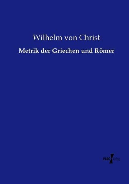 Produktbild: Metrik der Griechen und R&ouml;mer