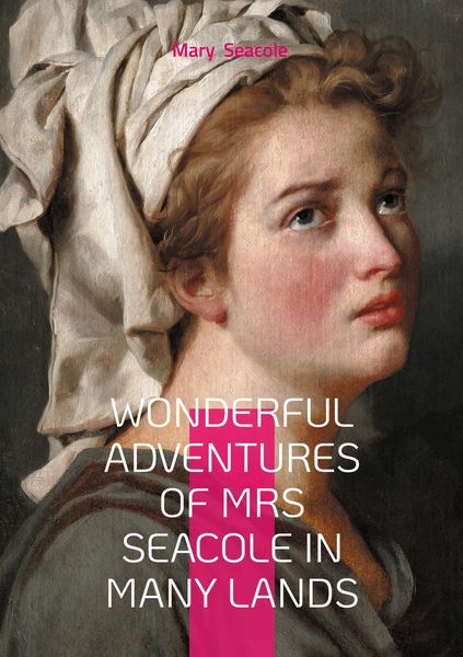 Produktbild: Wonderful Adventures of Mrs Seacole in Many Lands