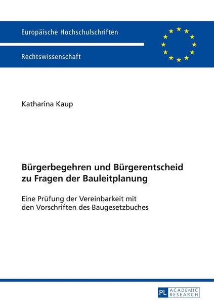 Produktbild: B&uuml;rgerbegehren und B&uuml;rgerentscheid zu Fragen der Bauleitplanung