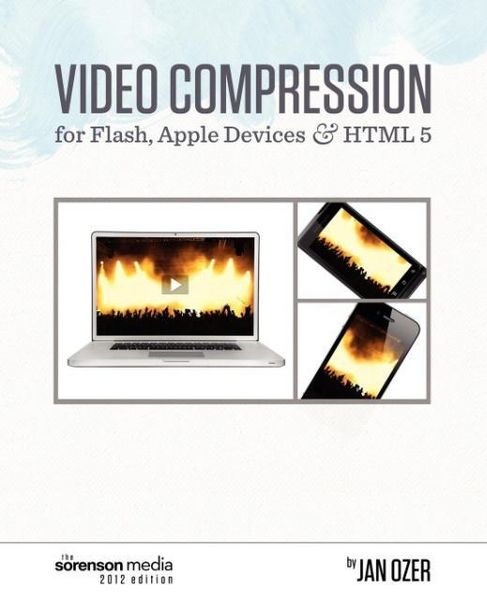 Produktbild: Video Compression for Flash, Apple Devices and HTML5